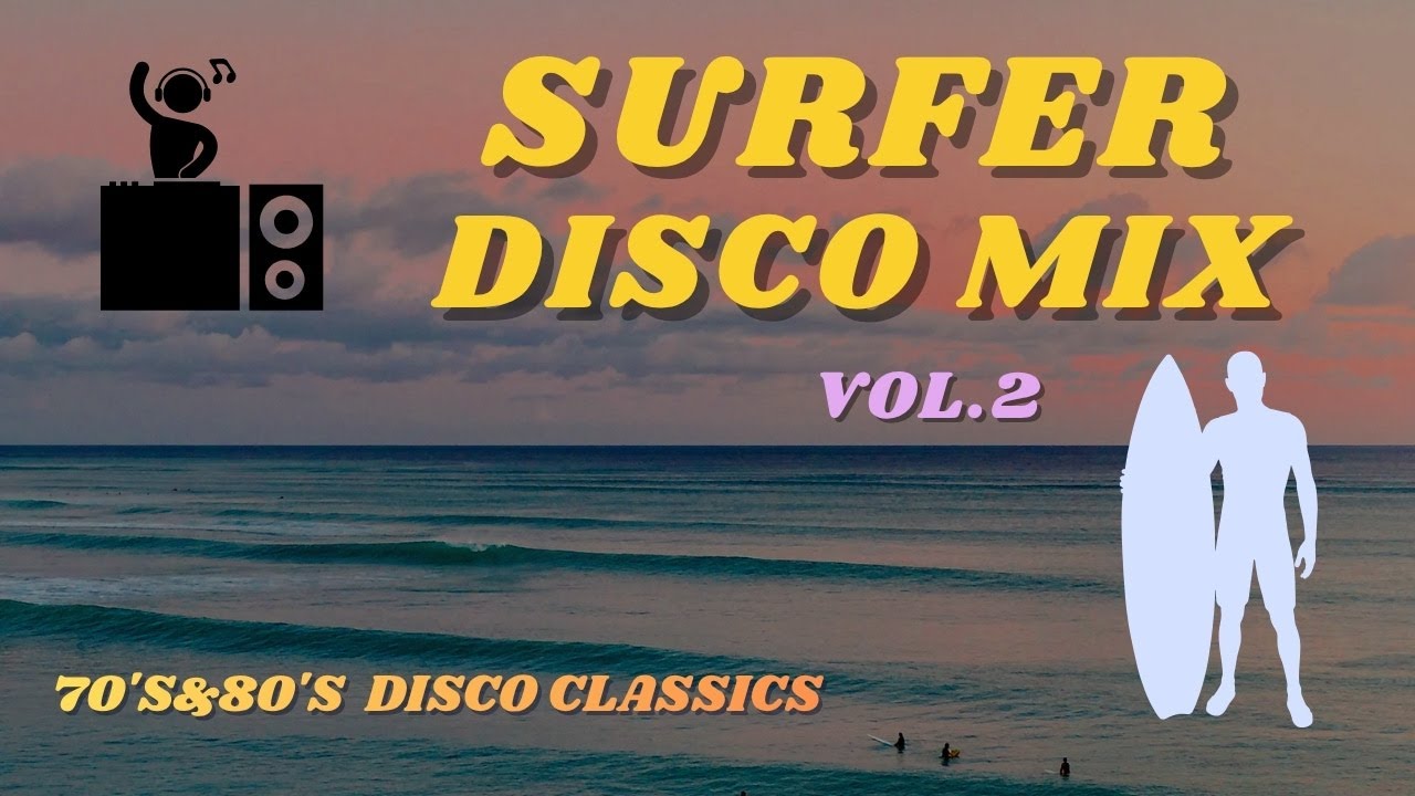 Funky Disco Mix vol.2】 六本木 サーファー🏄‍♀️ディスコMix 80年代