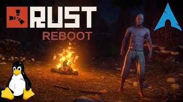 Linux Gaming: Rust Reboot [Native]