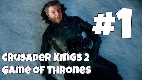 Crusader Kings 2 - The Nights Watch #1
