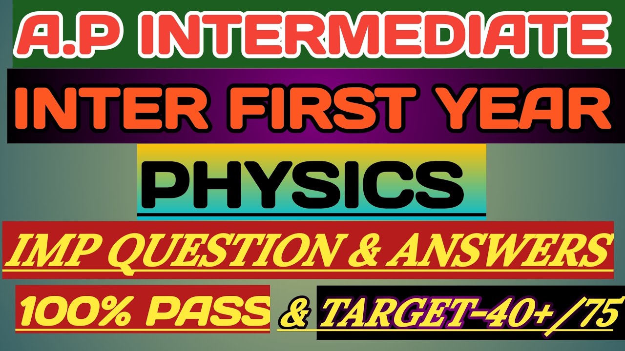 #A.P INTERMEDIATE,INTER FIRST YEAR-PHYSICS.IMP QUESTIONS & ANSWERS,100% ...