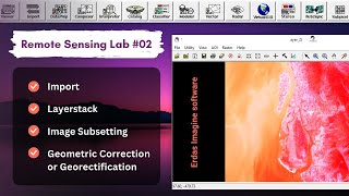 Remote Sensing Lab 2 | ERDAS Imagine Import imagery, Layer stack, Image Subsetting, Georectification