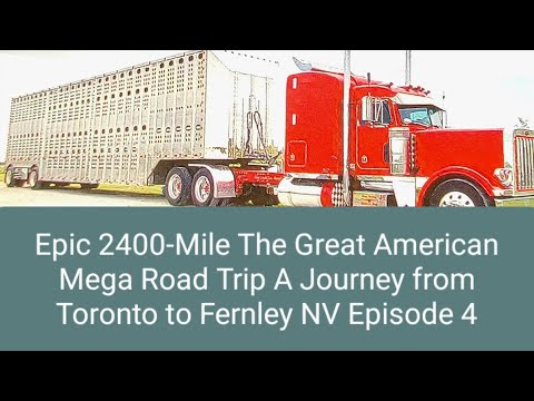 2400-Mile Trip from Toronto to Fernley Neveda 🇺🇸 Episode 4
