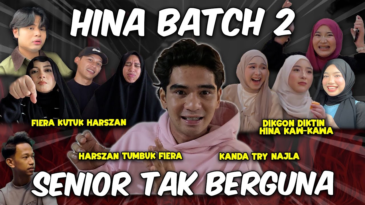 SENIOR KURANG AJAR !! BATCH 2 PROBLEM !! HARZAN NAK TUMBUK FIERA !! 