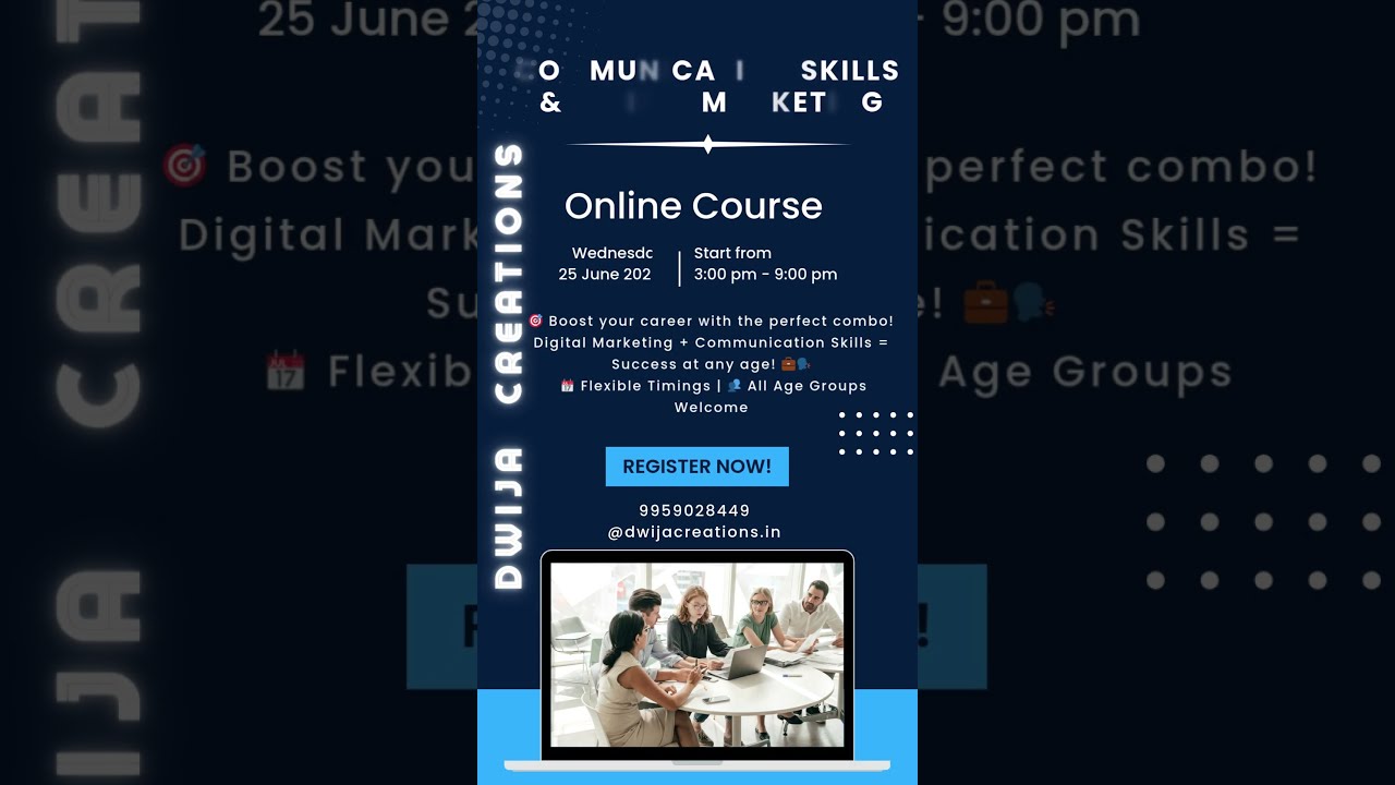 "DWIJA CREATIONS- COMMUNICATION SKILLS  AND DIGITAL MARKETING TUTOR"
