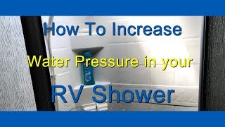 How To Increase Water Pressure In Your RV Shower