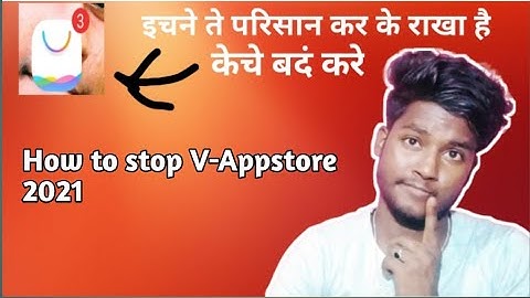 V Appstore kaise delete kare 2021 How to stop V-Appstore