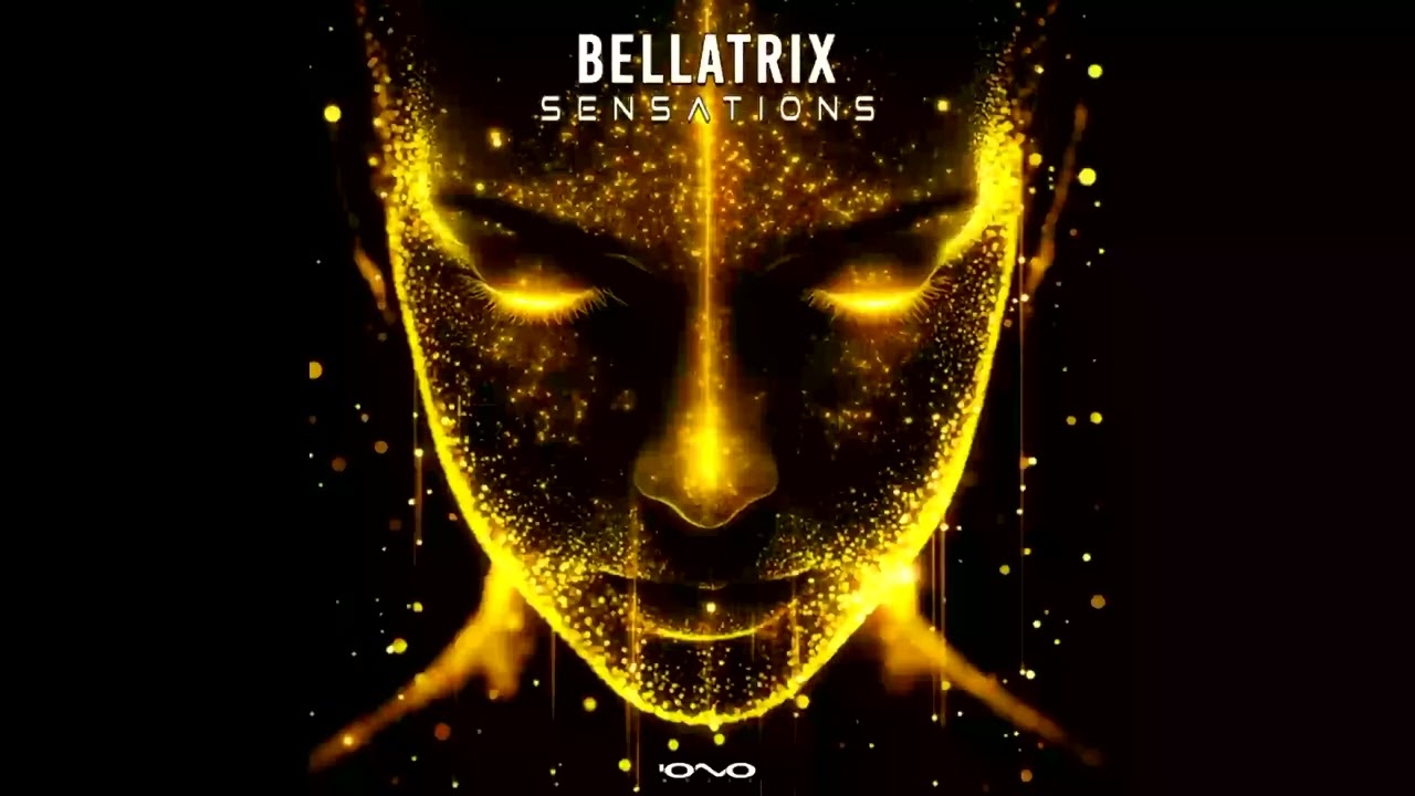 Bellatrix - Sensations