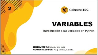Introducción a Python - Variables - Parte '2'