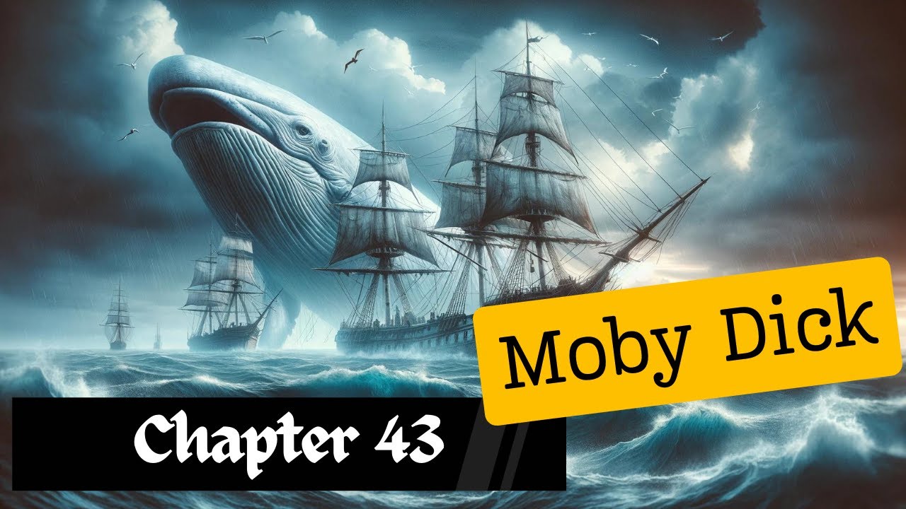 Moby Dick Chapter 43 Audiobook | 'Hark!' - Dynamic Narration by EchoTales Audiobooks