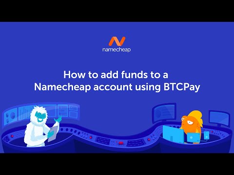How to add funds to a Namecheap account using BTCPay