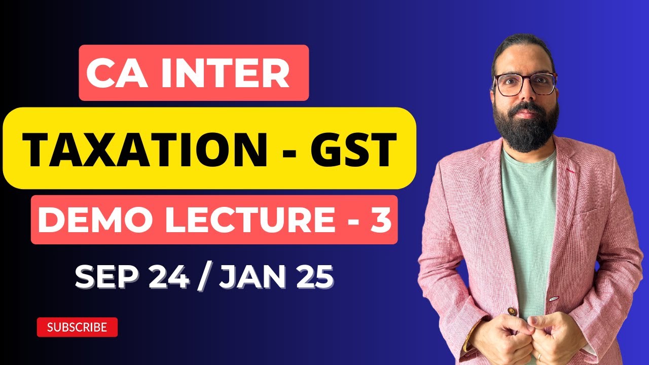 CA Inter GST DEMO | Day 2 Part-1 Chapter 2 Supply Sep24 / Jan25 | CA ...
