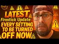 Latest FIRESTICK UPDATE - Every SETTING To Turn OFF Now! (STAY SAFE) Mp3 Song