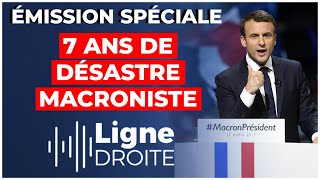 'Le septennat Macron c'est 7 ans d'inaction et de désastre !' - Emission spéciale