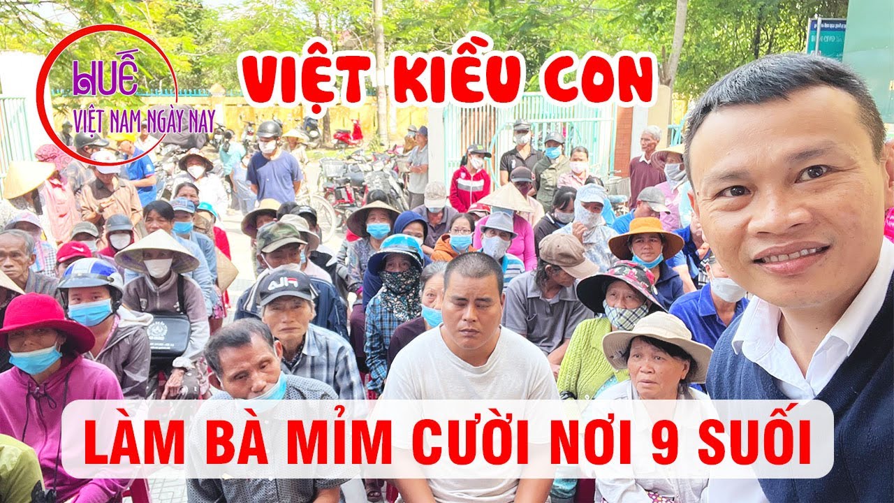 Việt Kiều Huế con làm nở nụ cười cho người hoàn cảnh... - youtube