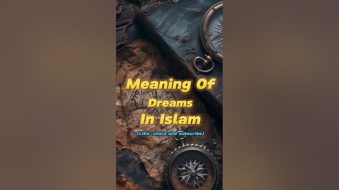 Meaning of Dreams in Islam#makkah#allah#islam#allahisthemostmerciful#share#subscribe#comment#allahu Meaning of Dreams in Islam#makkah#allah#islam#allahisthemostmerciful#share#subscribe#comment#allahu