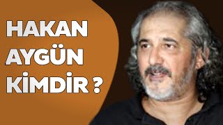 Hakan Aygün Kimdir Ve Nerelidir ?