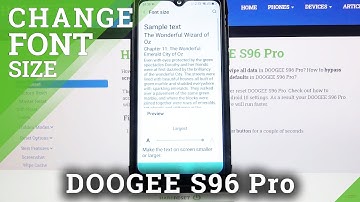 How to Change Font Size in DOOGEE S96 Pro – Adjust Font Size
