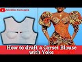 How to draft a Corset Blouse from Scratch/ Full tutorial Corset Blouse drafting