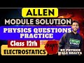 Class 12th Physics | Electrostatics | ALLEN Kota Module Solutions | NEET 2025 Preparation