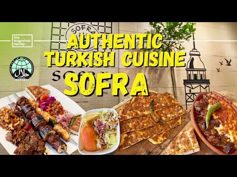 AUTHENTIC TURKISH CUISINE in SINGAPORE | SOFRA TURKISH RESTAURANT (IND/ENG)