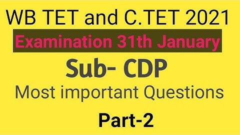 Most expected questions of CDP for WB TET & C TET part-2 by Taufique Ansari