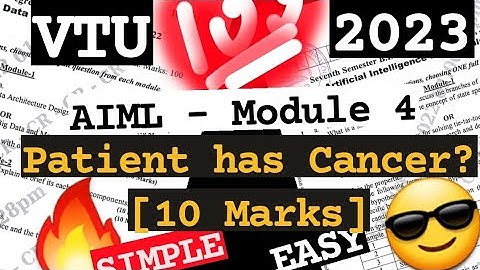 Patient has Cancer? EASY METHOD💯SUPER TRICKS 2023 EXAM🤩🎯NEW UPDATE 🔥🔥🔥7SEM CSE ISE #vtu #aiml #2023
