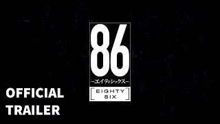 『86 -Eighty six-』Season 1 Cour 2 Trailer 2 English sub