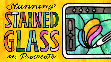 New Class! Stunning Stained Glass in Procreate