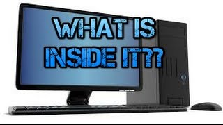 learn what is inside in a computer basic :)