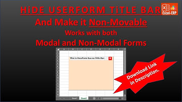 01  Hide UserForm Title Bar & make it Non-Movable.