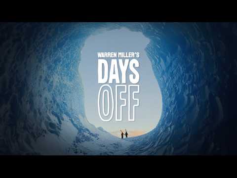 Warren Miller's Days Off Official Trailer | Warren Miller Entertainment