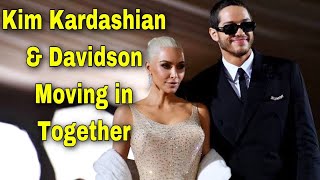 Kim Kardashian \& Pete Davidson Moving In Together? Kim Kardashian Having best sex of Her Life!