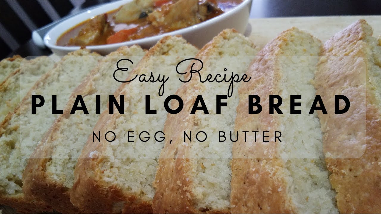 Easy Plain Bread Recipe No egg, No butter bread RecipeLockdown 