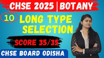 Botany Most expected long type question |Botany selective question 2025|CHSE board exam 2025