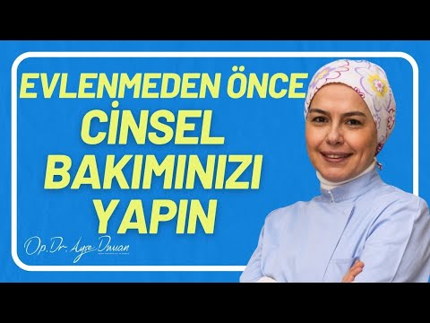 Evlenmeden Önce Cinsel Bakımınızı Yapın