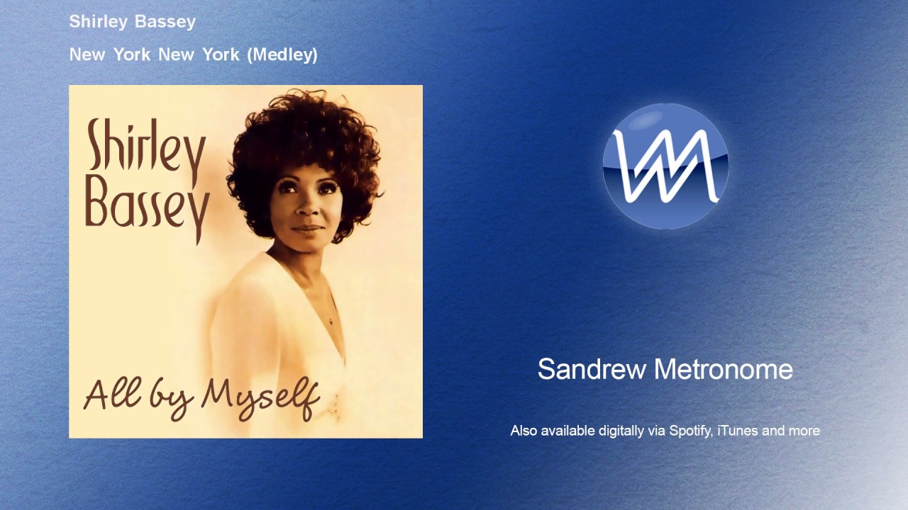 Shirley Bassey New York New York Medley YouTube