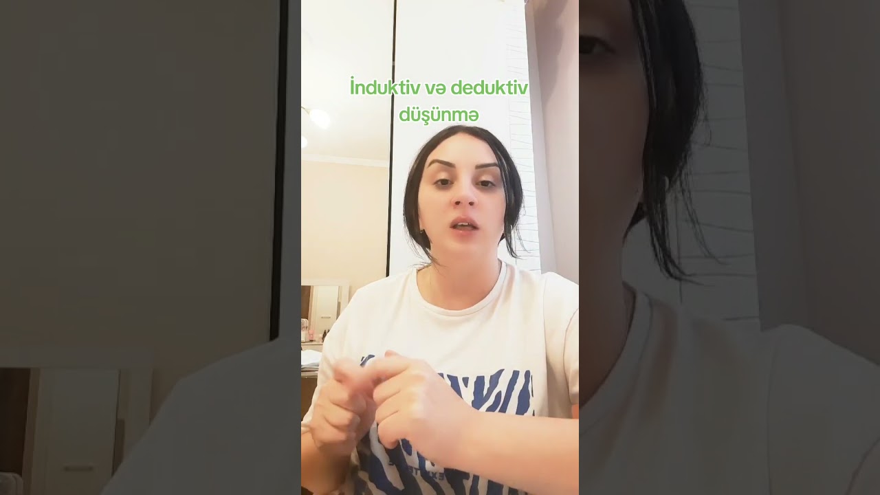 İnduktiv ,deduktiv düşünmə