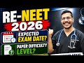 Re NEET 2026 Exam Expected Date | NTA Latest Update | Dr. Anand Mani