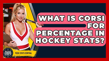What Is Corsi For Percentage In Hockey Stats? - Puck Stats Central