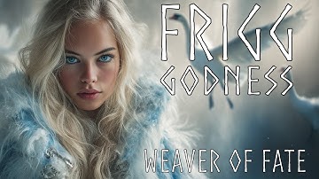 Frigg – Weaver of Fate | Epic Norse Mythology Song About the Goddess of Destiny