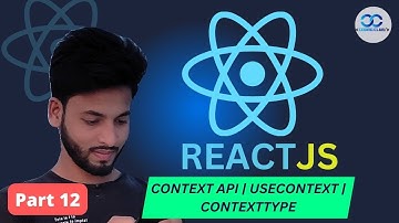 Context API | useContext | contextType | React js Bangla Tutorial Series