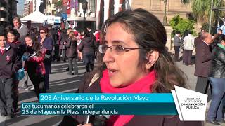 Los tucumanos celebraron el 25 de Mayo en la Plaza Independencia - Tucumán Gobierno