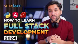 How To Learn Full Stack Web Development | Roadmap To Learn Full Stack Web Development | Simplilearn