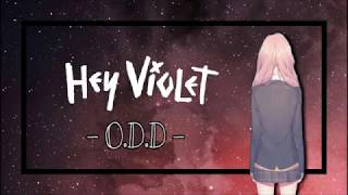 Hey Violet - O.D.D. [Sub español/Lyrics]