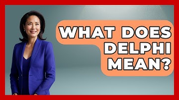 What Does Delphi Mean? - Europe Through the Ages