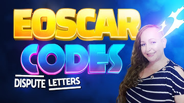 How to Write a Dispute Letter Using eOscar Codes to Credit Bureaus