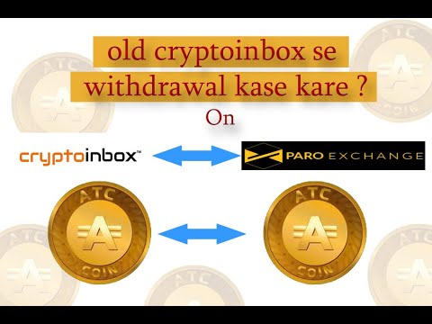 #ATCC #ATCCOIN old cryptoinbox  se withdrawal kase kare?