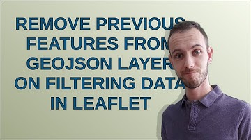 Gis: Remove previous features from GeoJSON layer on filtering data in Leaflet