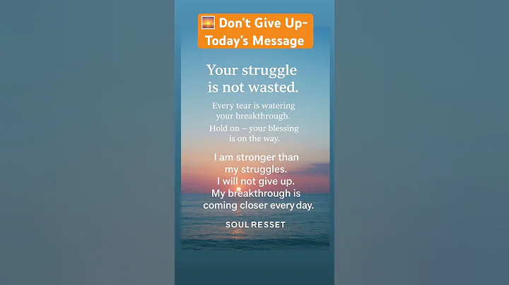 🌅 Don’t Give Up — Your Breakthrough Is Closer Than You Think | SOULRESSET