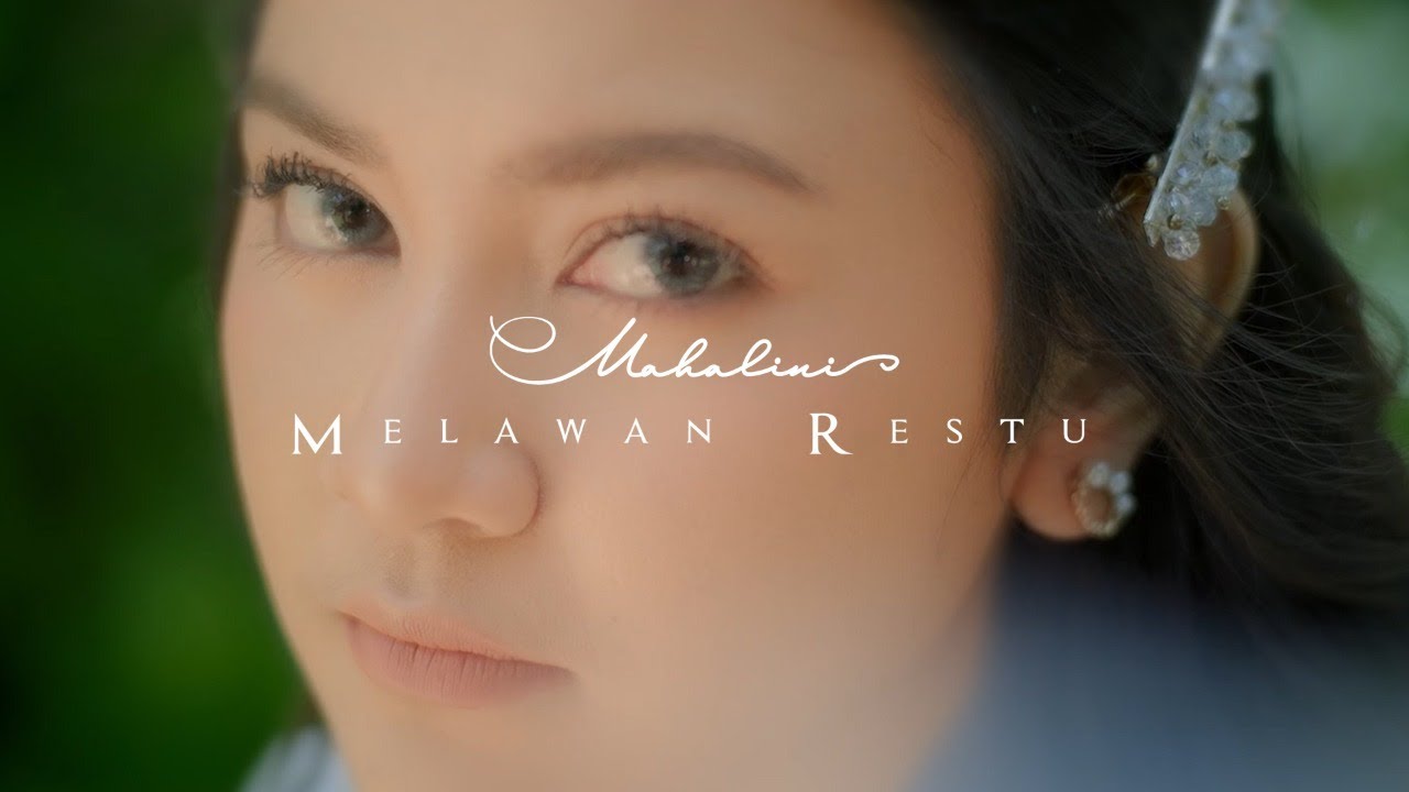 MAHALINI   MELAWAN RESTU OFFICIAL MUSIC VIDEO